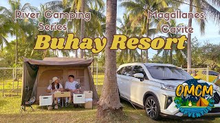 Buhay Resort | River Camping Series | Naturehike Village 6 | Cavite Car Camping | OMCM Campventures