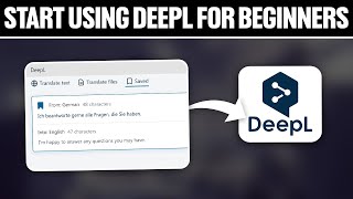 How To Start Using DeepL For Beginners ! (Full Tutorial)