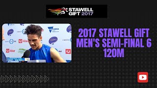 2017 Stawell Gift Men's Semi-Final 6 120m