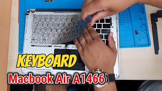 Apple MacBook Air A1466  2013 2014 2015 keyboard Replacement  Step By Step