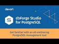Introduction to dbForge Studio for PostgreSQL: Your Comprehensive Database Management Solution