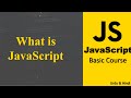 What is JavaScript | JavaScript Introduction | JavaScript Beginner Course