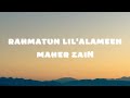 Maher Zain - Rahmatun Lil'Alameen (Lyrics Video)