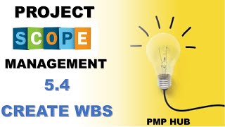 5 4 Create WBS Process