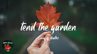 Gang of Youths - tend the garden (Lyric video)