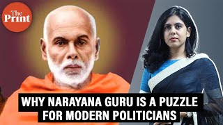 Who is Narayana Guru, the 20th Century reformer-saint, at the centre of Kerala's political war