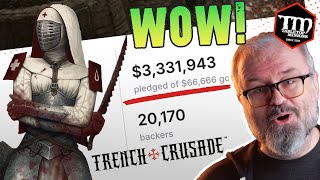 $3.3 MILLION - What Does Trench Crusade's Success Mean for Wargaming?