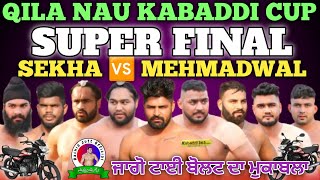 FINAL MATCH  MEHMADWAL 🆚  SEKHA Nau Faridkot Kabaddi CUP 2024   BEST RAIDR JOTA |  BEST JHAPHI RAVI