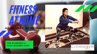 Cromogym - Fitness at home program -  PT Federica