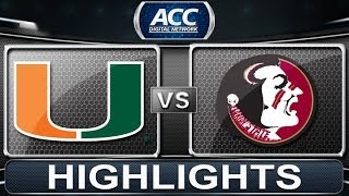 2013 ACC Football Highlights | Miami vs Florida State | ACCDigitalNetwork