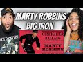 YALL WERE RIGHT!| FIRST TIME HEARING Marty Robbins - Big Iron REACTION