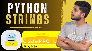 22. Strings Data Type | Python Programming | Sinhala
