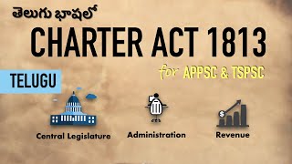 తెలుగు : Charter Act 1813 in Telugu | Modern History for APPSC \u0026 TSPSC