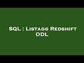 SQL : Listagg Redshift DDL