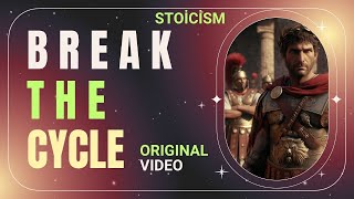 7 STOIC SECRETS to Break the Cycle | Stoicism 2024
