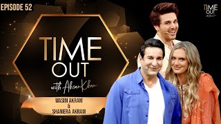 Wasim Akram And Shaniera Akram | Time Out with Ahsan Khan | Full Episode 52 | Express TV | IAB1O
