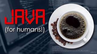01.Welcome to Java for Humans