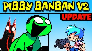 Friday Night Funkin' New VS Pibby Garten Of Banban V2 Update - Jumbo Josh | Pibby x FNF Mod