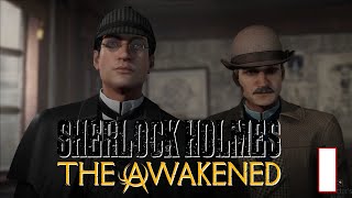 Sherlock Holmes The Awakened Gameplay Walkthrough Chapter 1 - The Shadow Over London [No COMMENTARY]