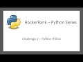 HackerRank Python Series - Challenge 2 -  Python If-Else