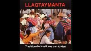 LLAQTAYMANTA ‎– Traditionelle Musik aus den Anden  vol 1   1991