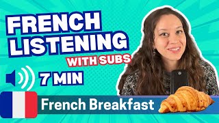 What Do French People Eat For Breakfast? | French Listening Practice