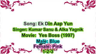 (90's Special) Ek Din Aap Yun | Full Karaoke With Lyrics | Kumar Sanu & Alka Yagnik | Yes Boss