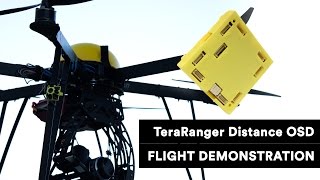 TeraRanger Distance OSD VIDEO Flight demonstration with 3 TeraRanger One sensors