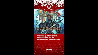 Final Fantasy VI Fans Should Check Out Upcoming JRPG Chained Echoes #finalfantasy #jrpg #indiegame