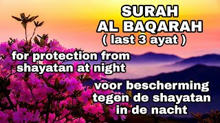 SURAH AL BAQARAH last 3 ayat with English and Dutch Translation (Nederlandse en Engelse vertaling)