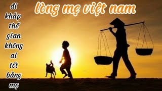 CA KHÚC LÒNG MẸ VIỆT NAM