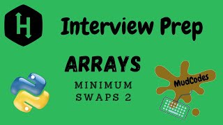 Minimum Swaps 2 |ARRAYS |HACKERRANK Solution| PYTHON| Interview| Algorithm|Programming for Beginners