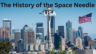 SPACE NEEDLE – Exploring Iconic Landmarks \u0026 Hidden Gems in the USA  | Travel | USA