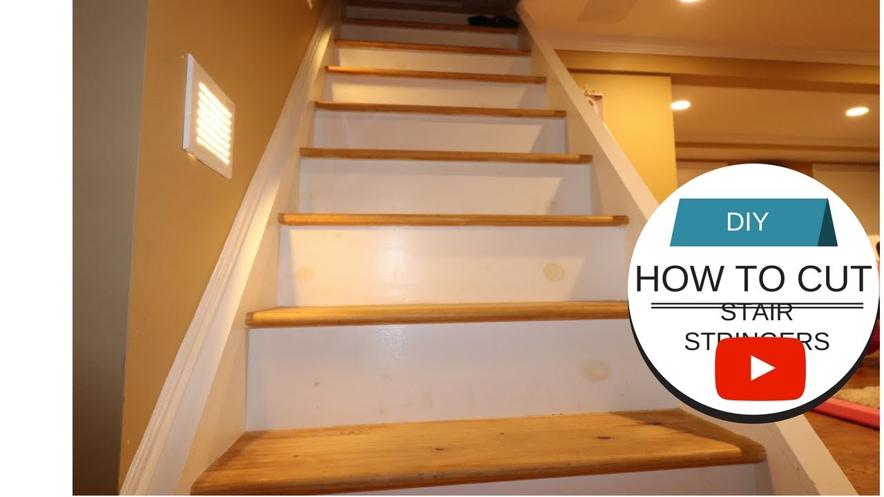 HOW TO LAYOUT/CUT STAIR STRINGER DIY! - YouTube