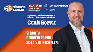 Sigorta Brokerlerinin 2025 Yılı Hedefleri