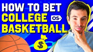 College Basketball Betting Tips: How to Bet CBB & NCAAB | Expert Sports Betting Strategy & Tutorial