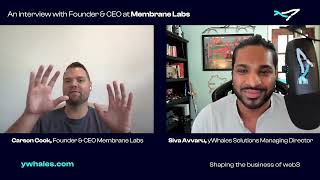 Crypto Trading Redefined,  Membrane Labs \u0026 Bridging TradFi and Web3 with Carson Cook