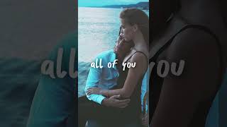 all of me loves all of you - All of Me by John Legend