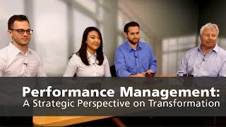 Performance Management: A Strategic Perspective on Transformation