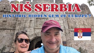 Nis Serbia - Historic Hidden Gem of Europe? 🇷🇸