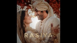 Rasiya - Brahmāstra Full Song 4K(Movie) | Amitabh B | Ranbir Kapoor | Arijit Singh |Tushar |Pritam.