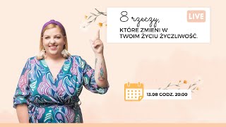 8 rzeczy, które zmieni w Twoim życiu życzliwość