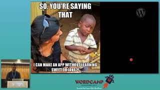 Building your first Mobile App with WordPress Backend - WordCampSG 2017