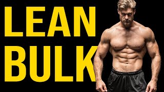How to Lean Bulk Without Getting Fat | Beginner's Guide