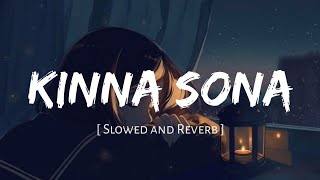 Kinna Sona [ Slowed And Reverb ] - Sunil Kamath | Nexus Music