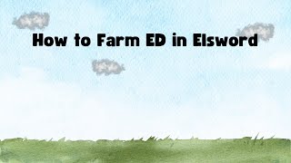 How to Farm ED in Elsword