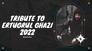 Tribute To Ertugrul Ghazi 2022 Story of Ertugrul bey Khalid Tv Official