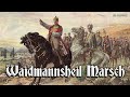 waidmannsheil marsch german march