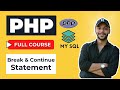 Break & Continue Statements in PHP | Tutorial 16