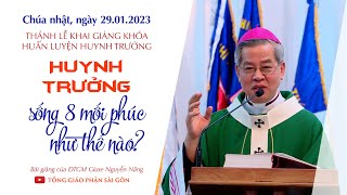 Huynh trưởng sống 8 mối phúc như thế nào? - ĐTGM Giuse Nguyễn Năng